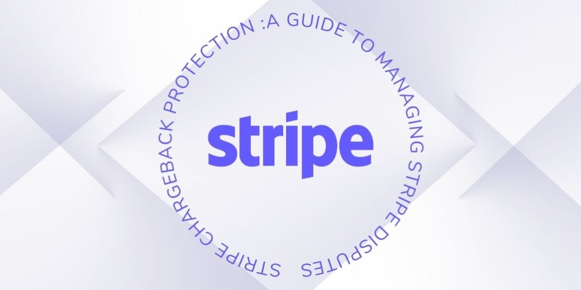 Stripe Chargeback Protection